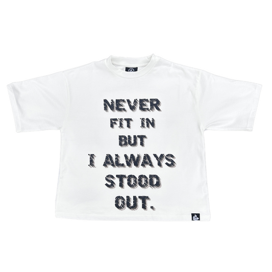 White "Stand Out" Statement Tee